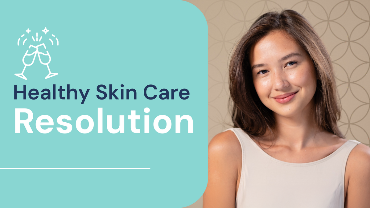 Healthy Skin Care Resolution